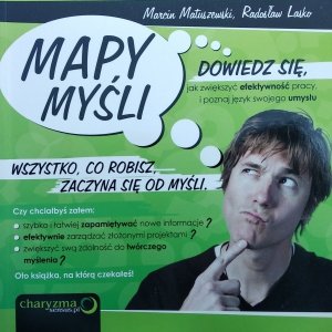 Marcin Matuszewski • Mapy myśli. Dowiedz się, jak zwiększyć efektywność pracy i poznaj język swojego umysłu