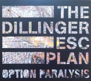 The Dillinger Escape Plan • Option Paralysis • CD