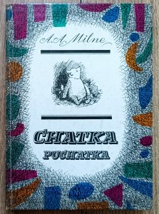 A.A. Milne • Chatka Puchatka