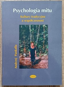 Andrzej Pankalla • Psychologia mitu