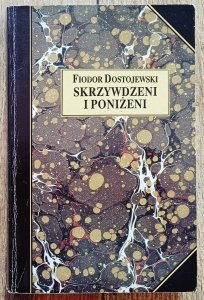 Fiodor Dostojewski • Skrzywdzeni i poniżeni