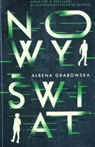 Ałbena Grabowska • Nowy Świat