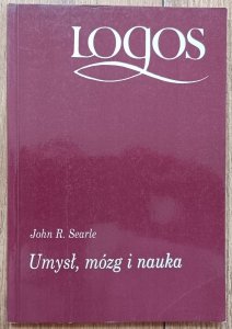 John R. Searle • Umysł, mózg i nauka
