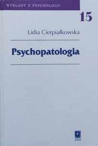Lidia Cierpiałkowska • Psychopatologia