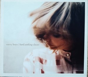 Sorry Boys • Hard Working Classes • CD