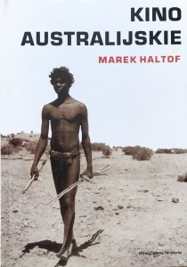 Marek Haltof • Kino australijskie