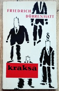 Friedrich Durrenmatt • Kraksa