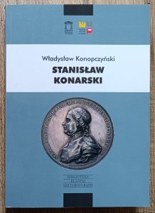 Władysław Konopczyński • Stanisław Konarski