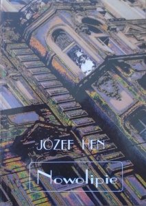 Józef Hen • Nowolipie
