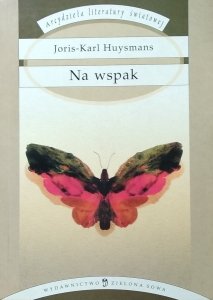 Joris Karl Huysmans • Na wspak