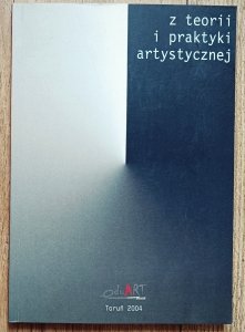 Z teorii i praktyki artystycznej