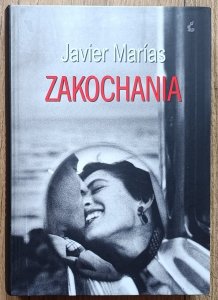 Javier Marias • Zakochania