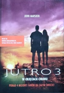 John Marsden • W objęciach chłodu. Jutro 3