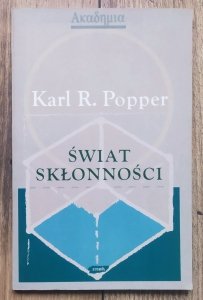 Karl R. Popper • Świat skłonności 