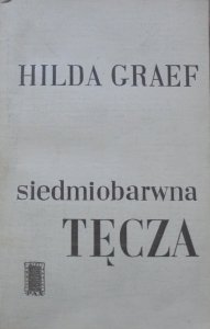 Hilda Graef • Siedmiobarwna tęcza