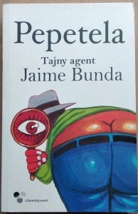 Pepetela • Tajny agent Jaime Bunda