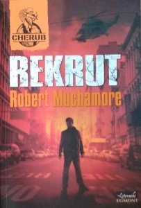 Robert Muchamore • Rekrut