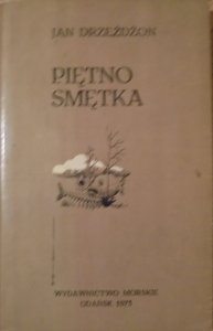 Jan Drzeżdżon • Piętno Smętka. Z problemów kaszubskiej literatury regionalnej lat 1920-1939 [Kaszuby, regionalizm]