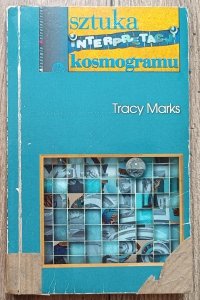 Tracy Marks • Sztuka interpretacji kosmogramu