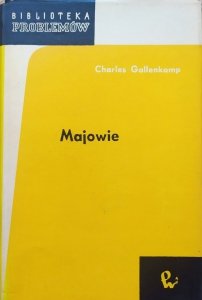 Charles Gallenkamp • Majowie