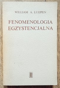 William A. Luijpen • Fenomenologia egzystencjalna
