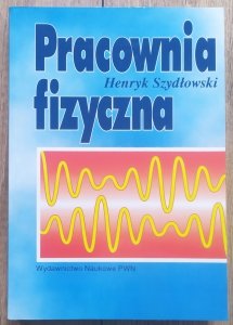 Henryk Szydłowski • Pracownia fizyczna