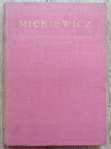 Mickiewicz: Zbiór listów, wierszy i rozmów z lat 1817-1831