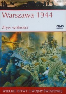 Warszawa 1944 • Zryw wolności