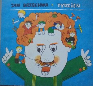 Jan Brzechwa • Tydzień [Mirosław Tokarczyk]