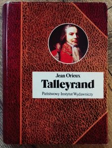 Jean Orieux • Talleyrand