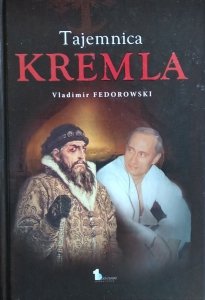 Vladimir Fedorowski • Tajemnica Kremla