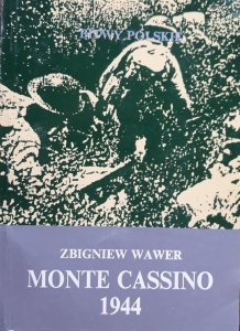 Zbigniew Wawer • Monte Cassino 1944