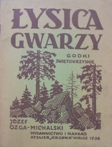 Józef Ozga-Michalski • Łysica gwarzy. Gadki świętokrzyskie [1938]