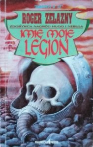 Roger Zelazny • Imię moje Legion