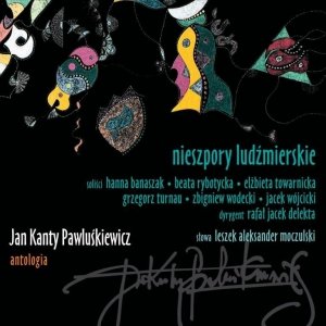 Jan Kanty Pawluśkiewicz • Nieszpory ludźmierskie vol. 10 • CD