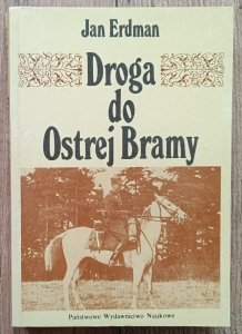 Jan Erdman • Droga do Ostrej Bramy