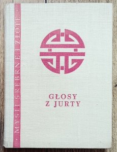 Głosy z jurty. Przysłowia, opowieści, zagadki Mongołów, Turków syberyjskich i Tunguzów