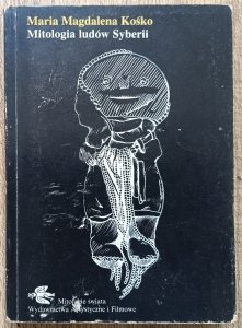 Mitologia ludów Syberii [Syberia, szamanizm] 