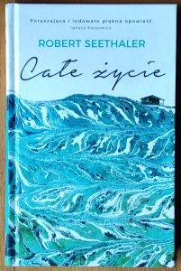  Robert Seethaler • Całe życie