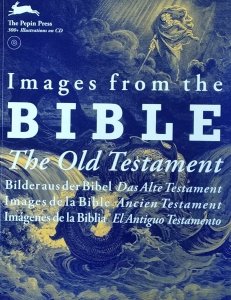 Images from the Bible • The Old Testament