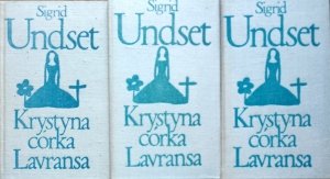 Sigrid Undset • Krystyna córka Lavransa 