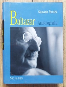 Sławomir Mrożek • Baltazar. Autobiografia