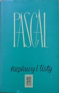 Blaise Pascal • Rozprawy i listy