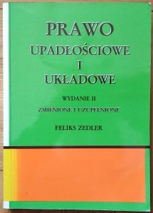 Feliks Zedler • Prawo upadłościowe i układowe