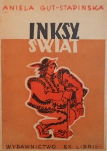 Aniela Gut-Stapińska • Inksy świat