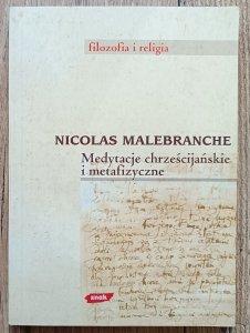 Nicolas Malebranche • Medytacje chrześcijańskie i metafizyczne