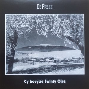 De Press • Cy bocycie Świnty Ojce • CD