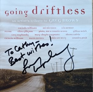 Going Driftless. An Artist's Tribute to Greg Brown • CD / autograf Lucy Kaplansky