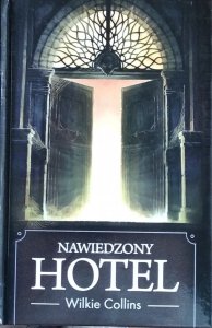Wilkie Collins • Nawiedzony hotel