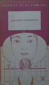 Kornel Filipowicz • Pamiętnik antybohatera